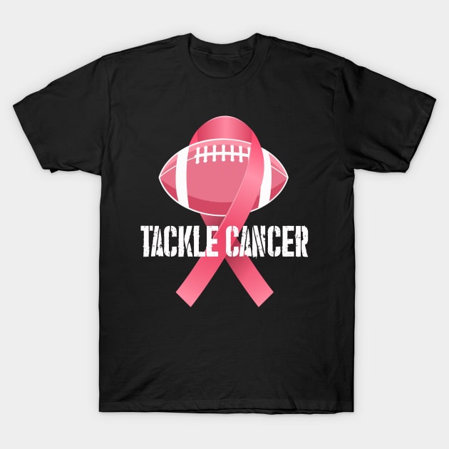 Tackle Cancer | Breast Cancer Awareness | Gift idea T-Shirt by MerchMadness